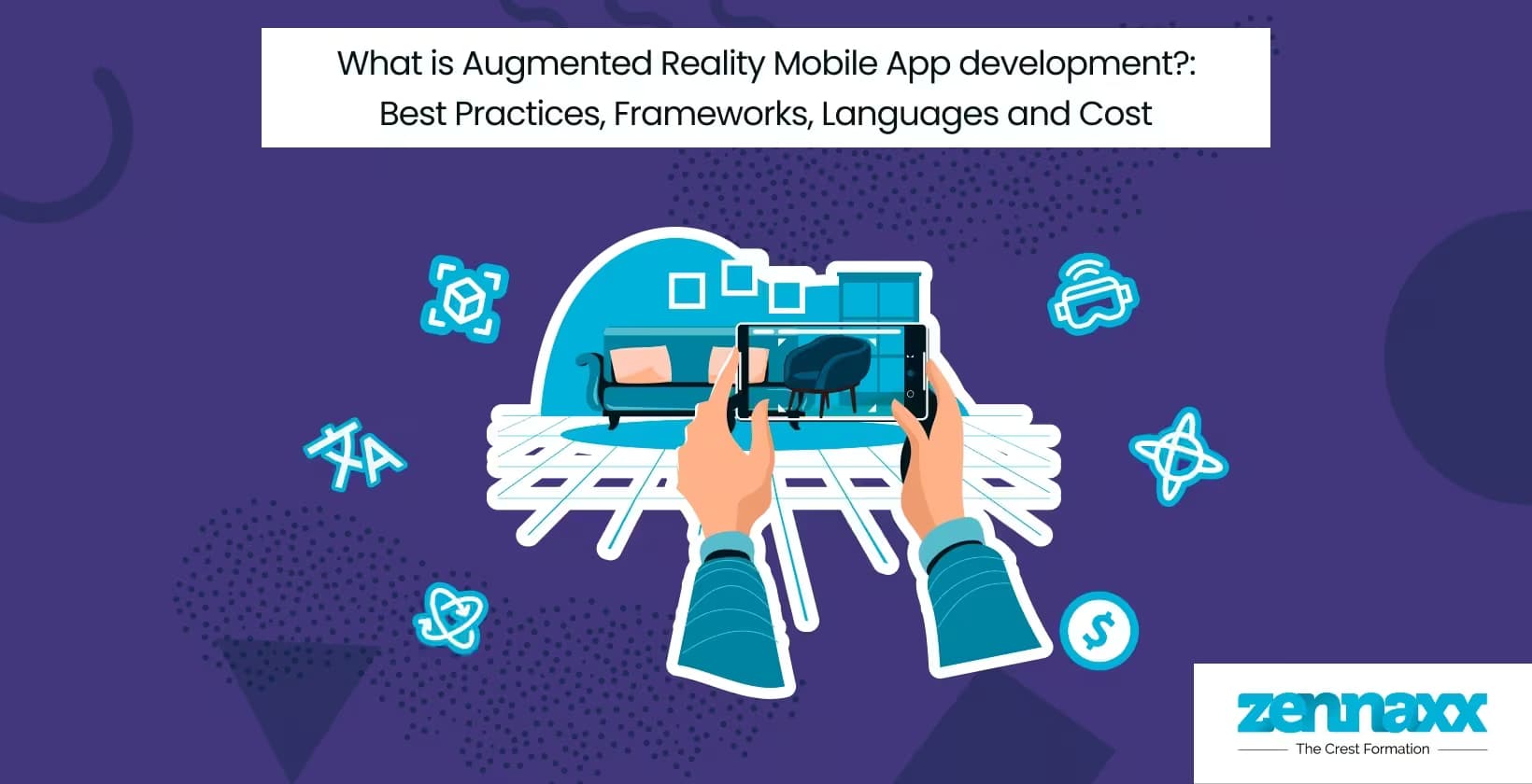 What is Augmented Reality Mobile App development: Best Practices, Frameworks, Languages and Cost