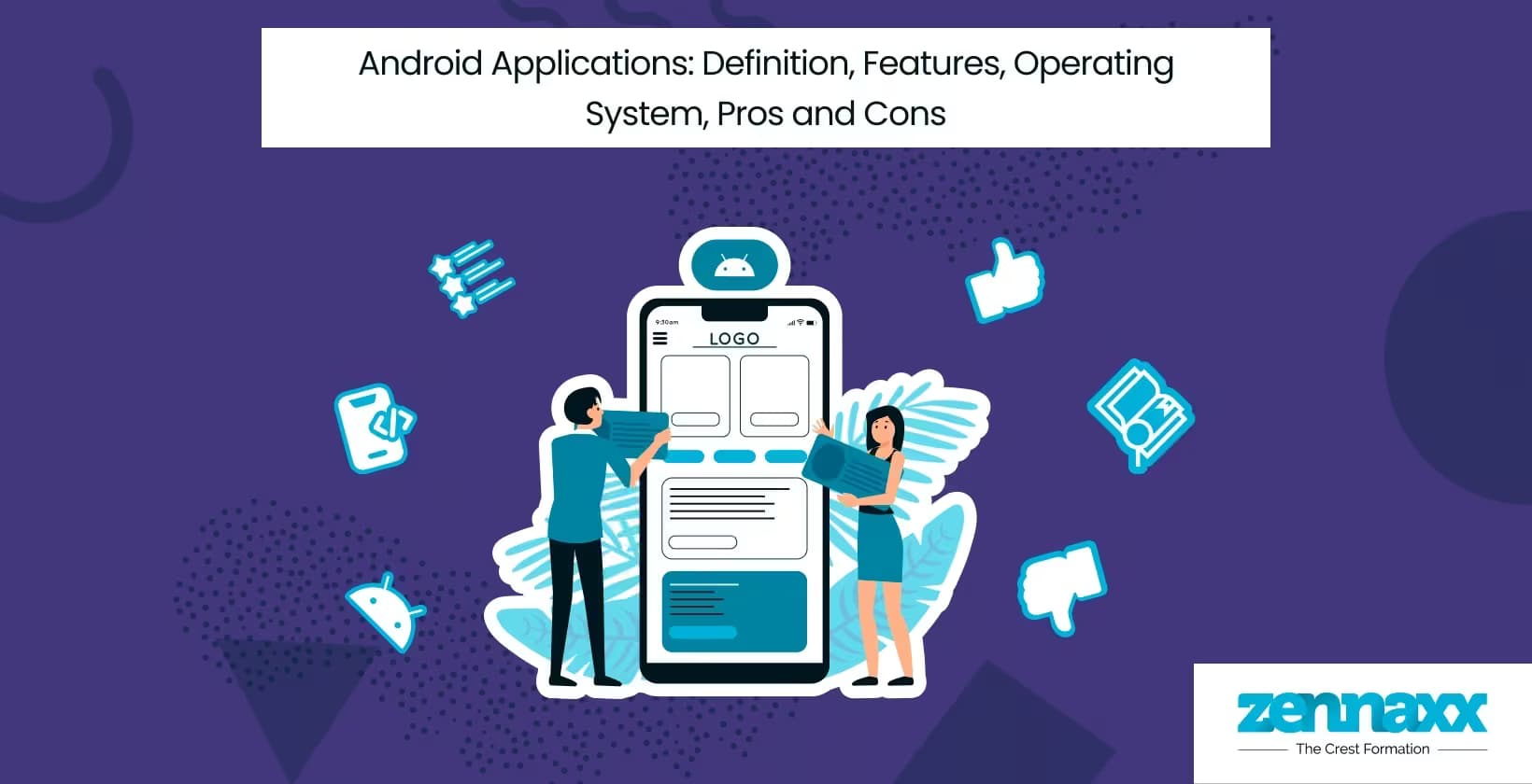 Android Applications: Definition, Features, Operating System, Types, Pros and Cons