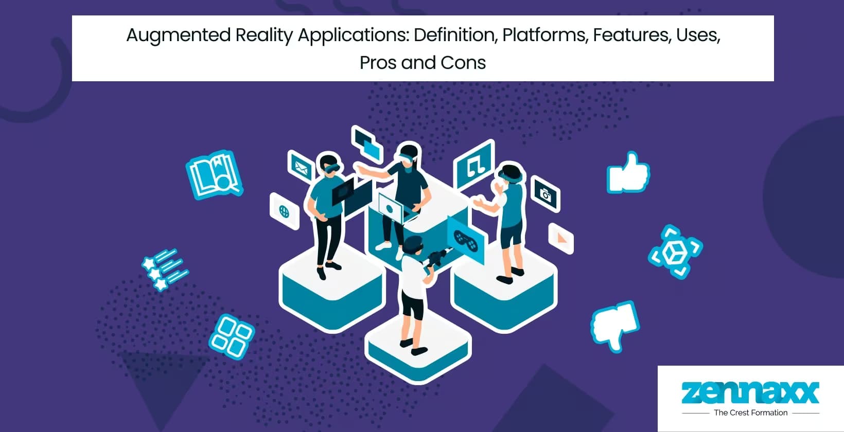 Augmented Reality Applications: Definition, Platforms, Features, Uses, Pros And Cons