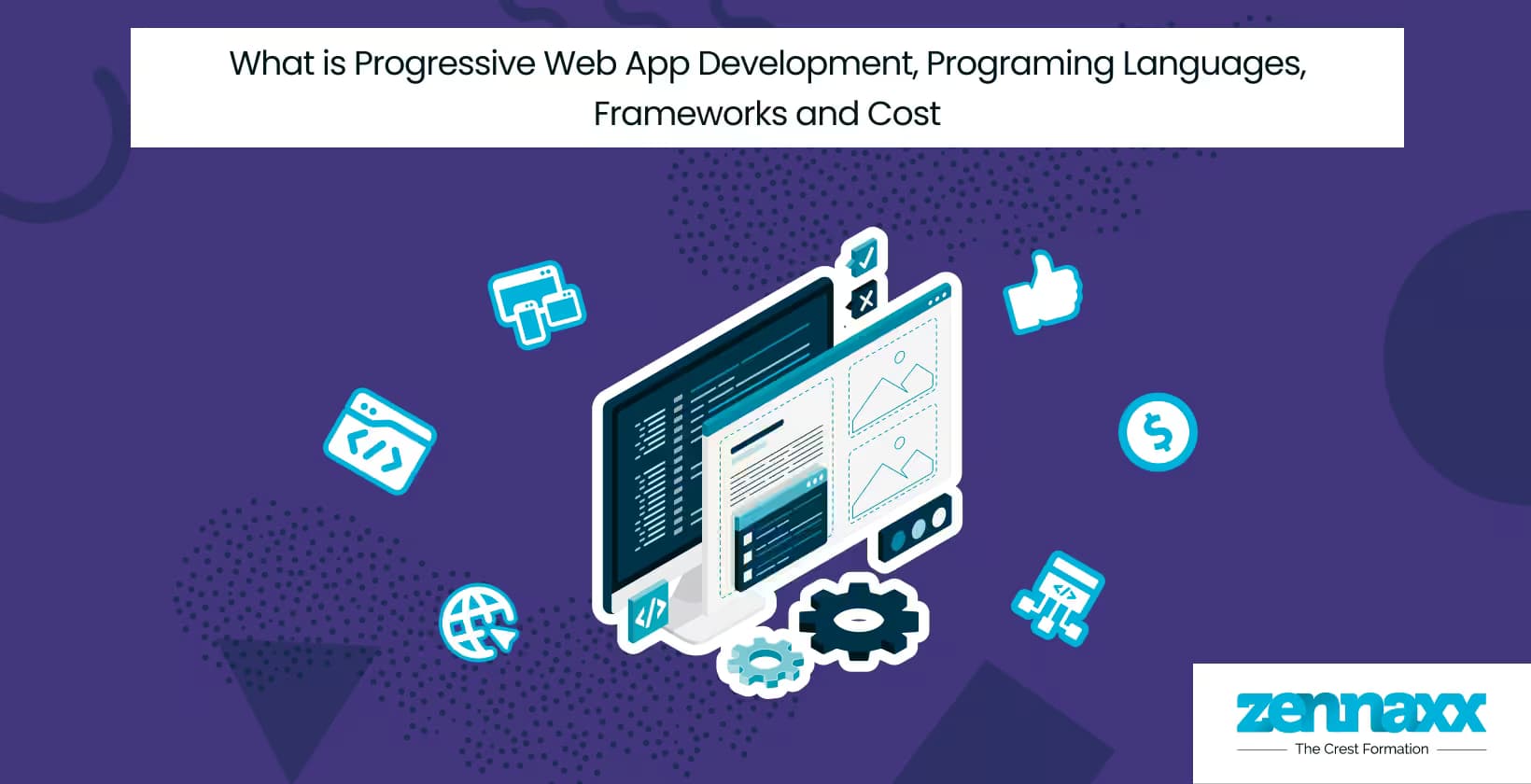 What Is Progressive Web App Development, Programing Languages, Frameworks And Cost